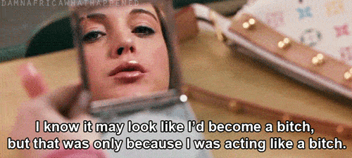 Mean-Girls-GIF-Cady-Heron-Lindsay-Lohan-Acting-Like-A-Bitch